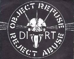 DIRT (UK) : Object Refuse Reject Abuse